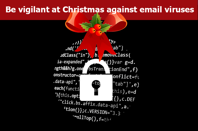 Be vigilant with Christmas emails