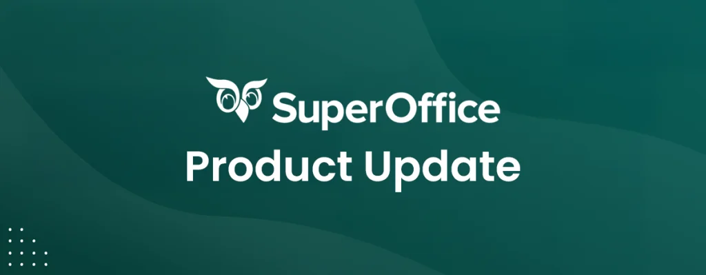 SuperOffice Product Update